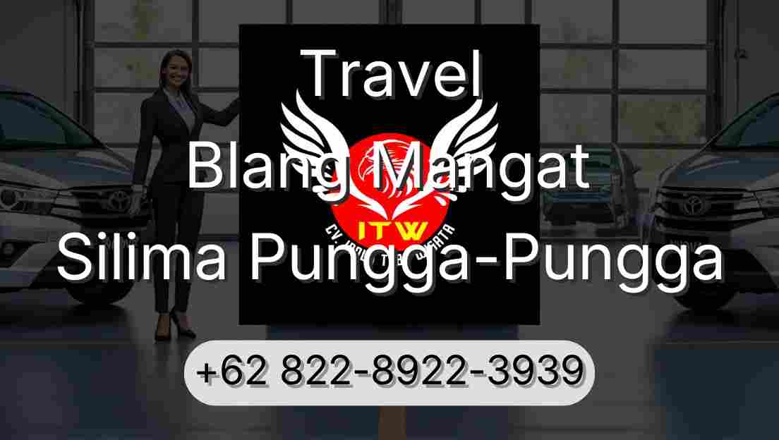 Travel Blang Mangat Silima Pungga-Pungga