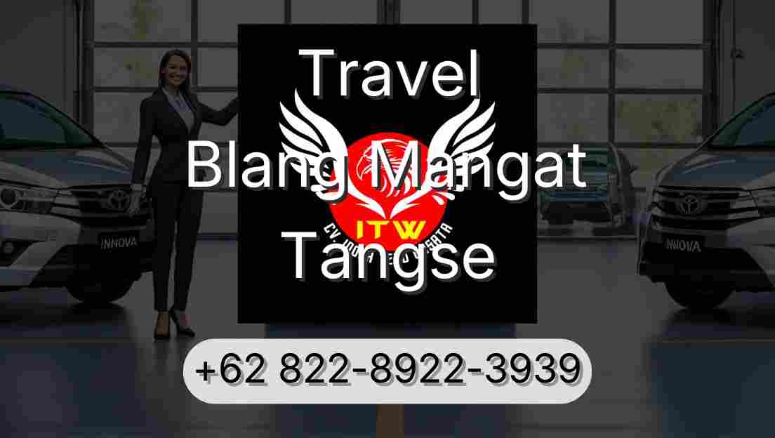 Travel Blang Mangat Tangse