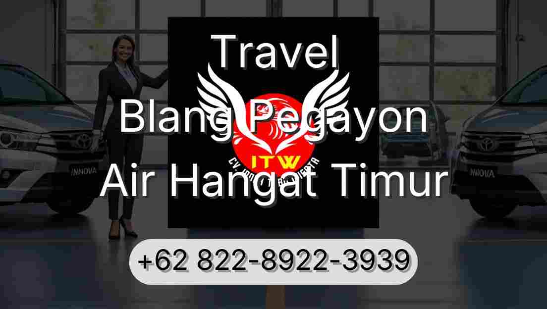 Travel Blang Pegayon Air Hangat Timur