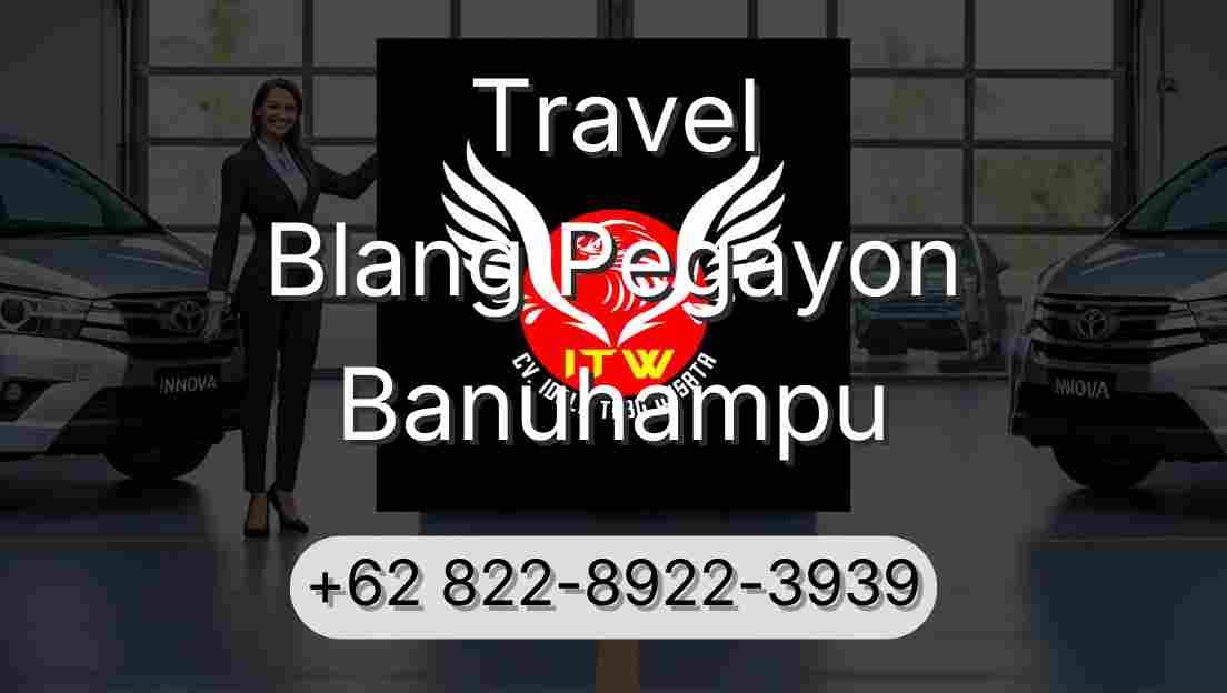 Travel Blang Pegayon Banuhampu