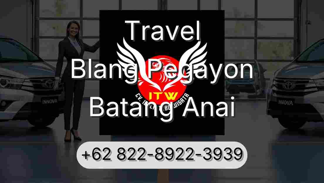Travel Blang Pegayon Batang Anai
