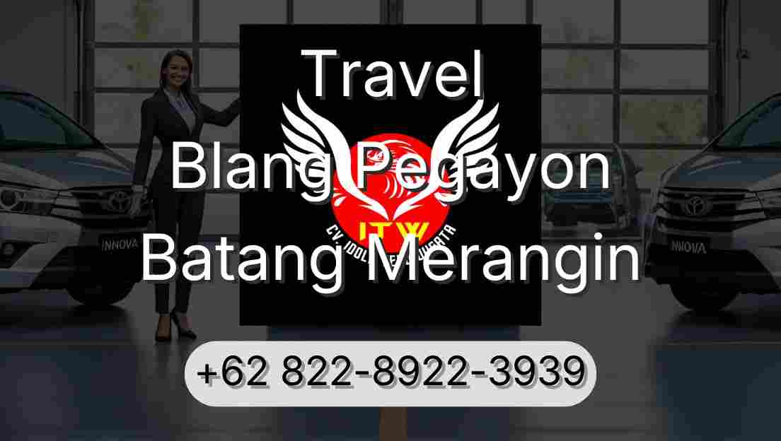 Travel Blang Pegayon Batang Merangin