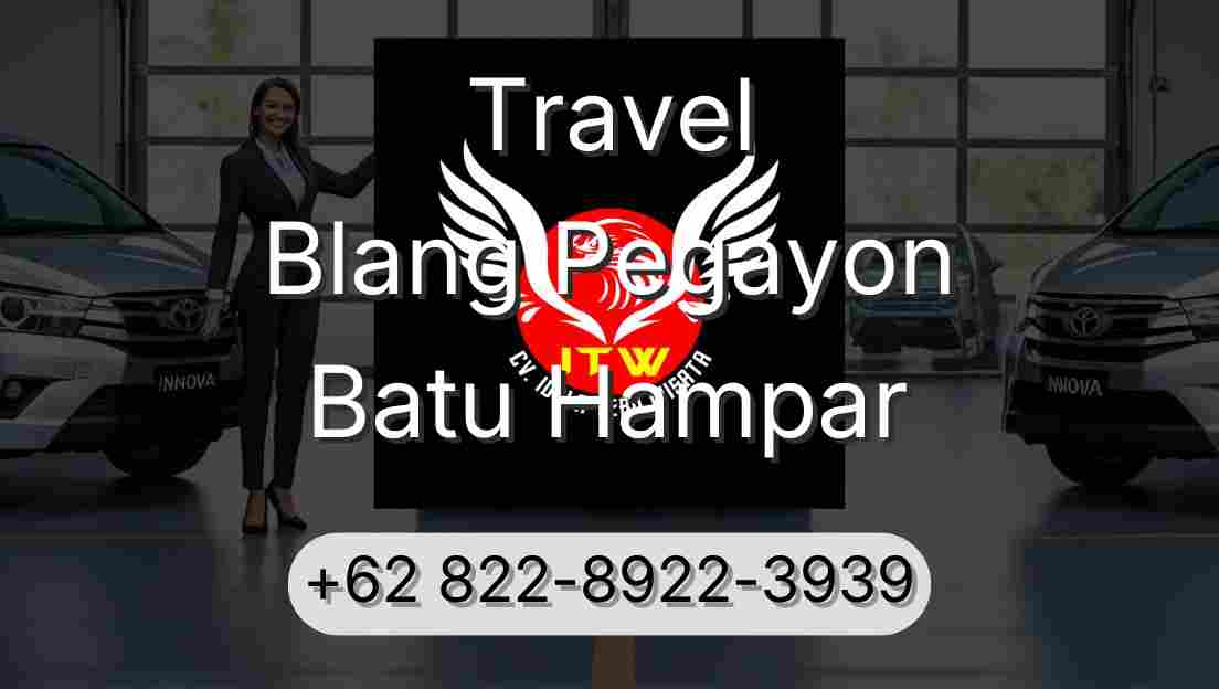 Travel Blang Pegayon Batu Hampar