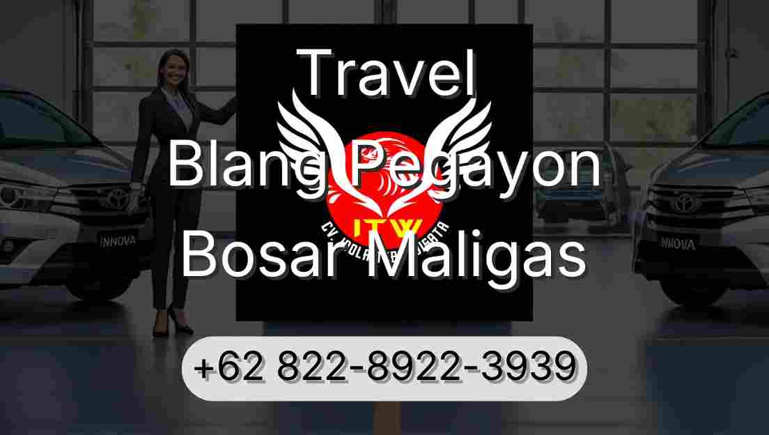 Travel Blang Pegayon Bosar Maligas