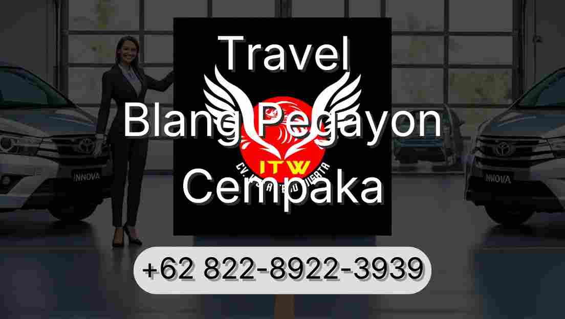 Travel Blang Pegayon Cempaka