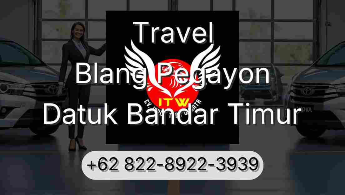 Travel Blang Pegayon Datuk Bandar Timur