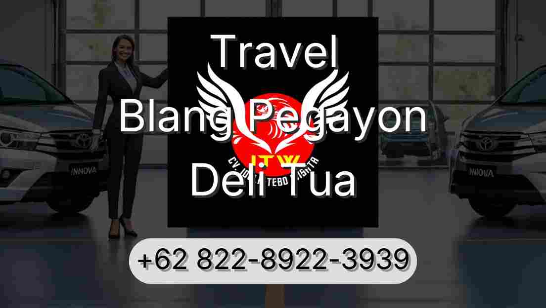 Travel Blang Pegayon Deli Tua
