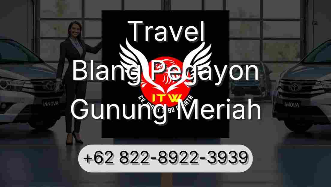 Travel Blang Pegayon Gunung Meriah