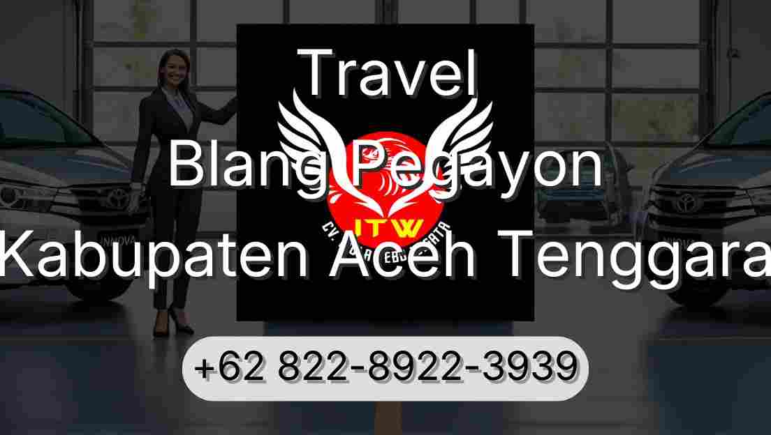 Travel Blang Pegayon Kabupaten Aceh Tenggara