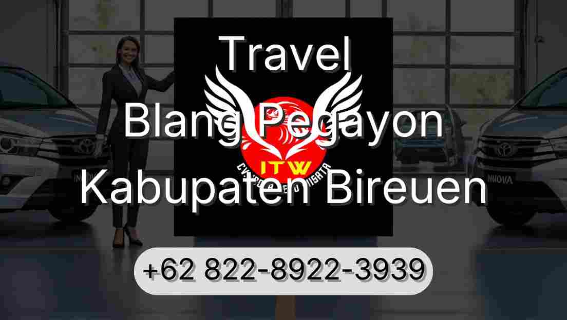 Travel Blang Pegayon Kabupaten Bireuen