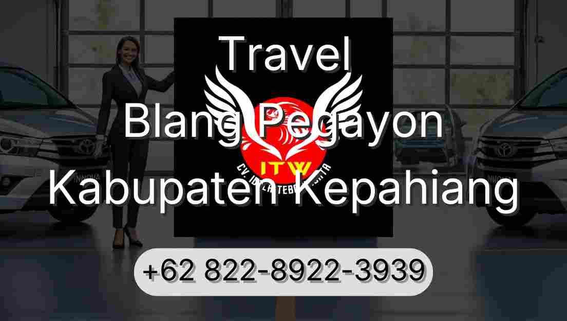 Travel Blang Pegayon Kabupaten Kepahiang