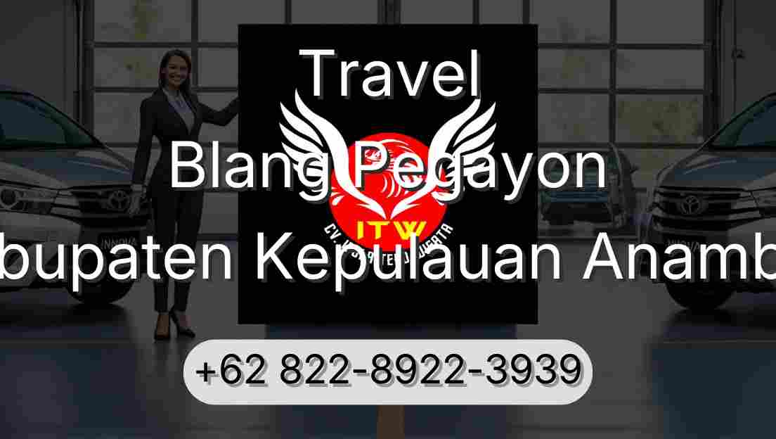 Travel Blang Pegayon Kabupaten Kepulauan Anambas
