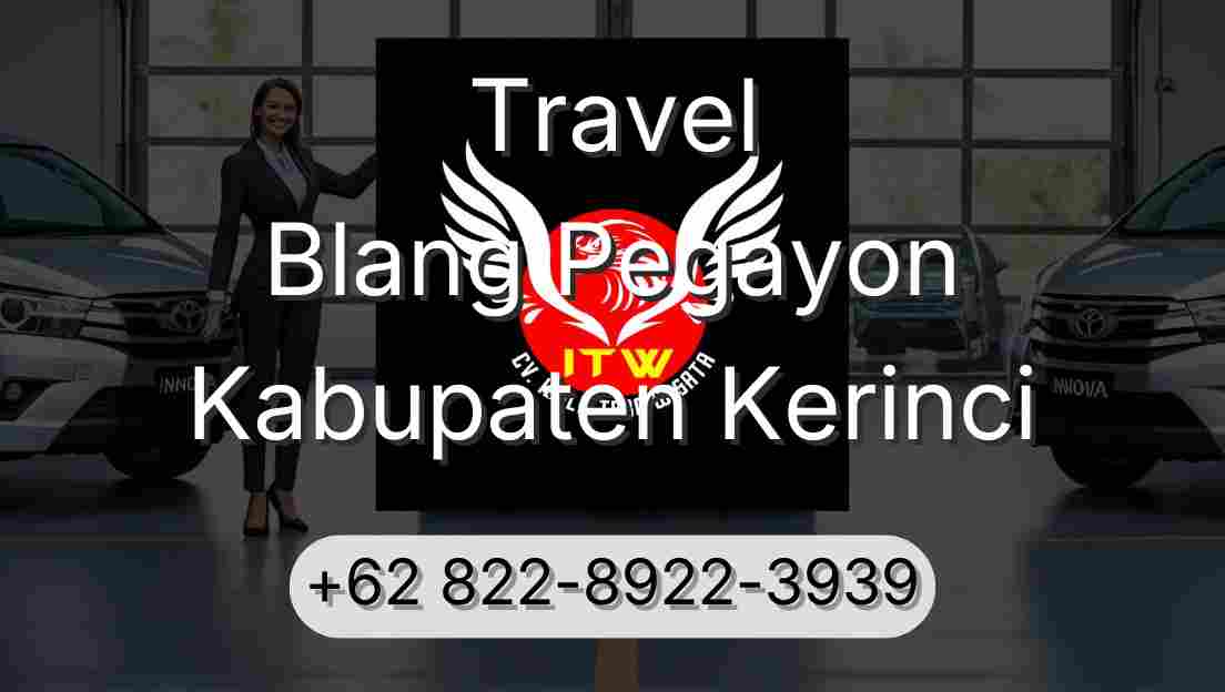 Travel Blang Pegayon Kabupaten Kerinci