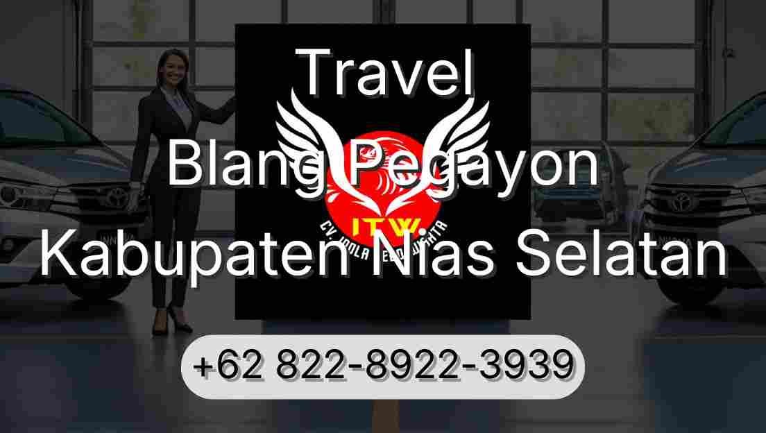 Travel Blang Pegayon Kabupaten Nias Selatan