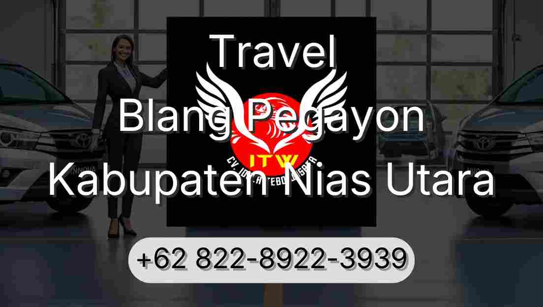 Travel Blang Pegayon Kabupaten Nias Utara