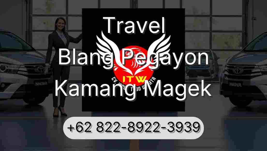 Travel Blang Pegayon Kamang Magek