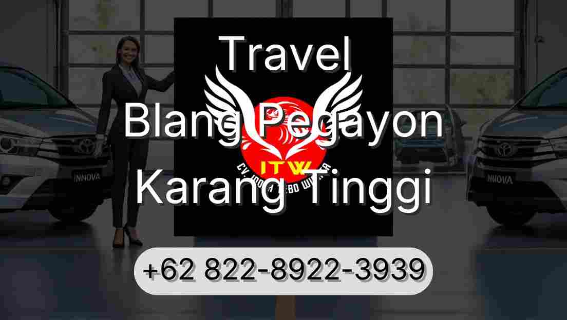 Travel Blang Pegayon Karang Tinggi