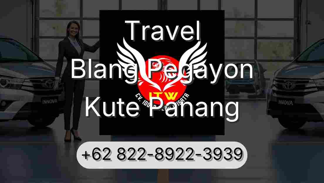 Travel Blang Pegayon Kute Panang