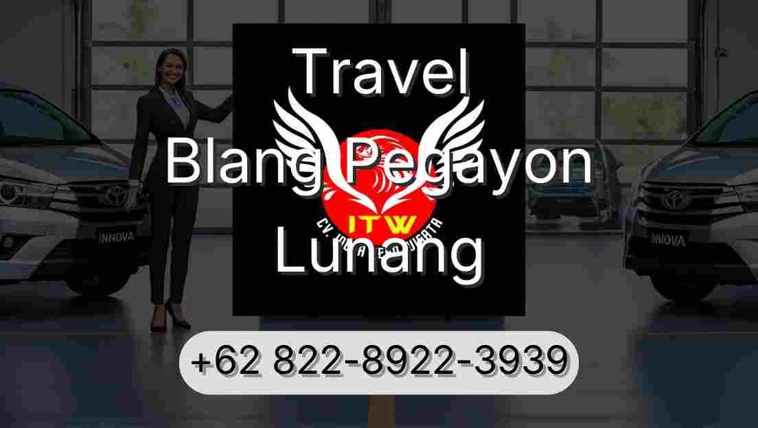 Travel Blang Pegayon Lunang