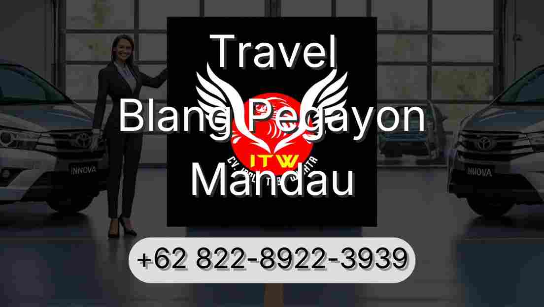 Travel Blang Pegayon Mandau