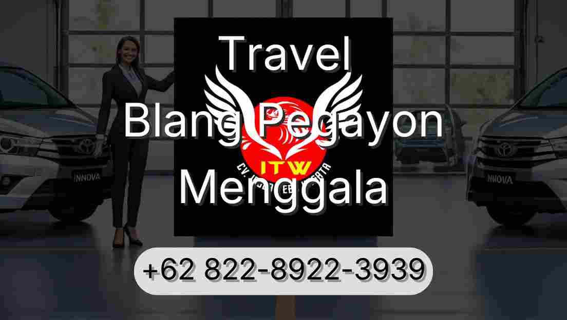 Travel Blang Pegayon Menggala