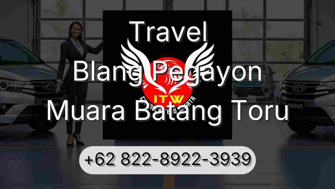 Travel Blang Pegayon Muara Batang Toru