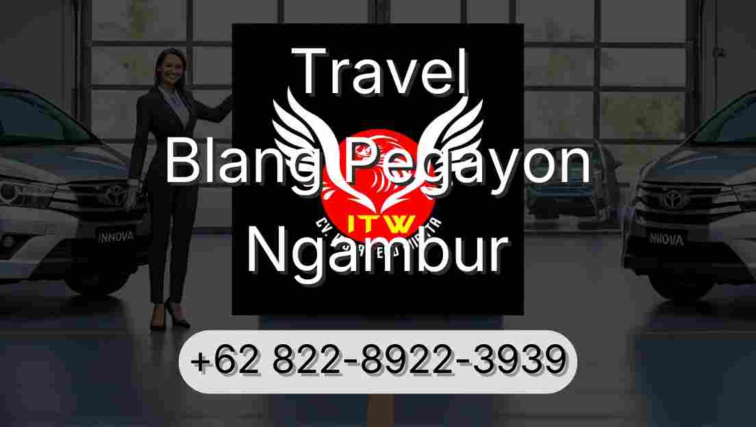 Travel Blang Pegayon Ngambur