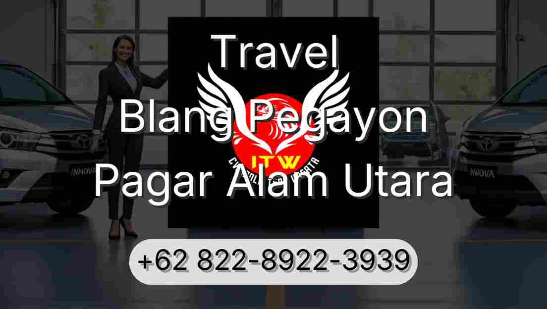 Travel Blang Pegayon Pagar Alam Utara