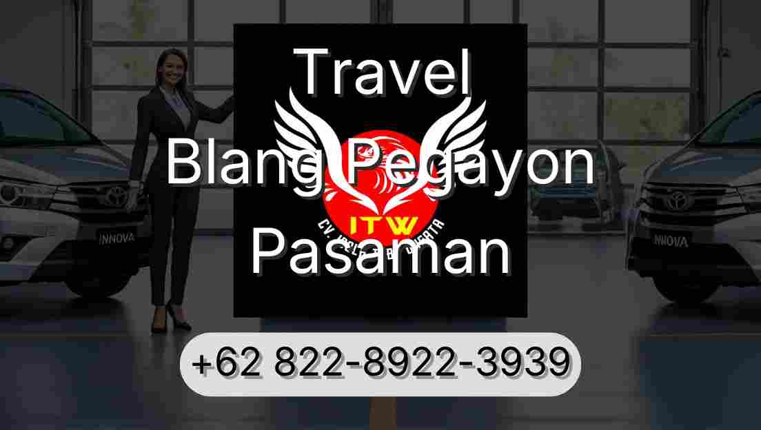 Travel Blang Pegayon Pasaman