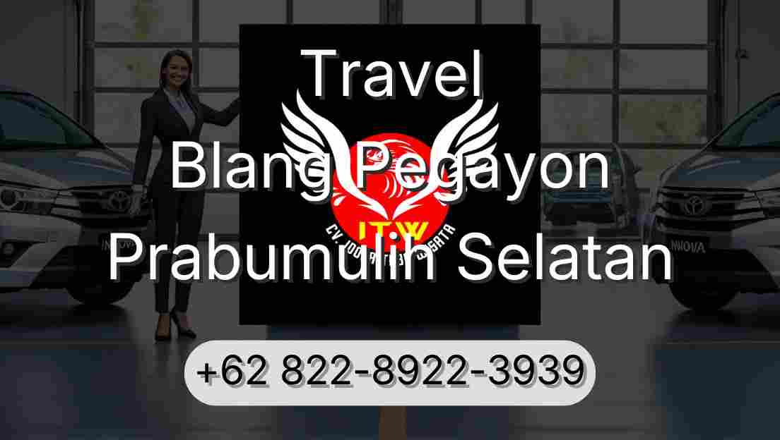 Travel Blang Pegayon Prabumulih Selatan