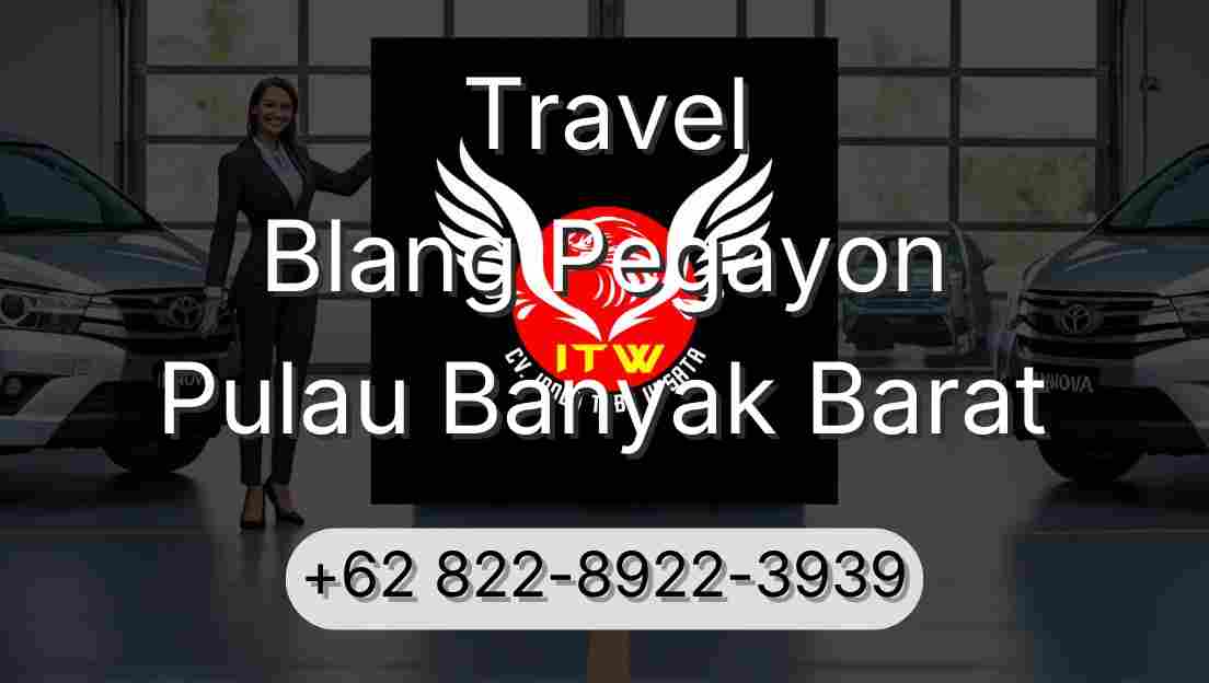 Travel Blang Pegayon Pulau Banyak Barat
