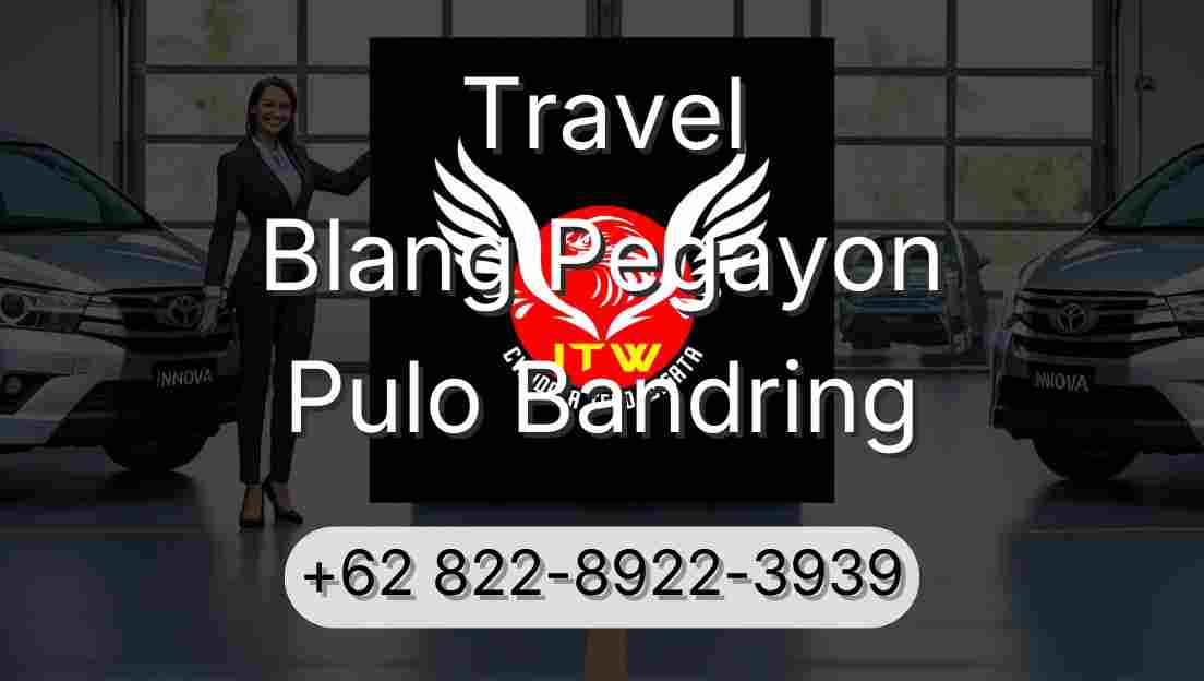 Travel Blang Pegayon Pulo Bandring