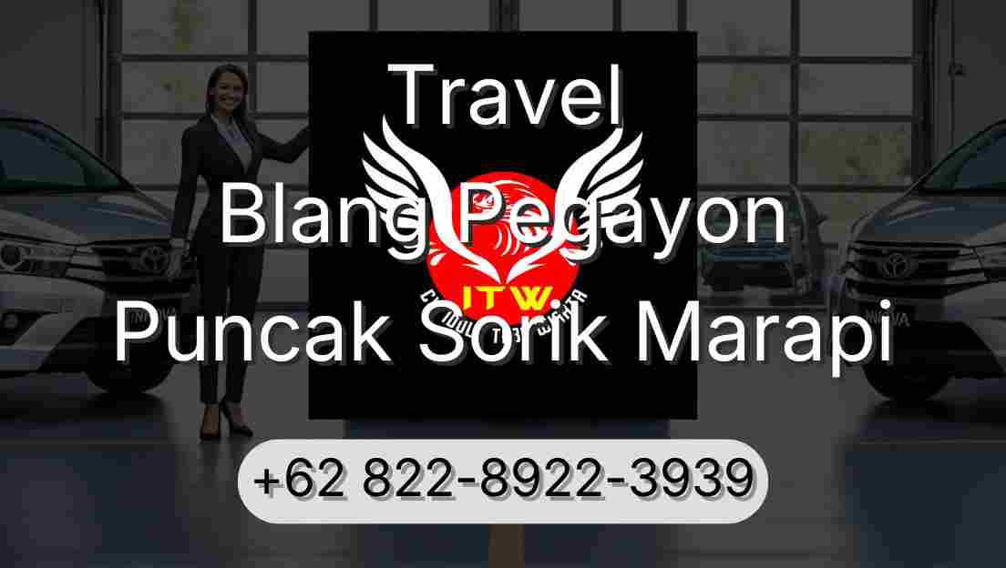 Travel Blang Pegayon Puncak Sorik Marapi