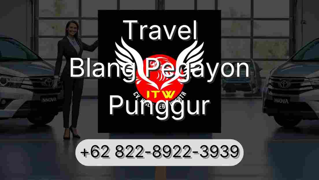 Travel Blang Pegayon Punggur