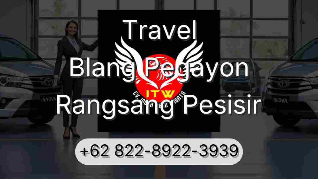 Travel Blang Pegayon Rangsang Pesisir