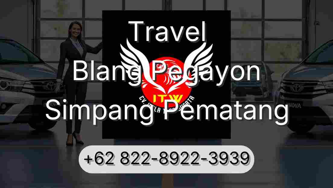 Travel Blang Pegayon Simpang Pematang