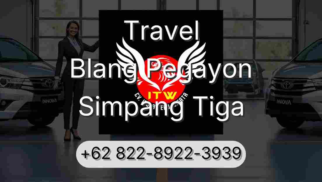 Travel Blang Pegayon Simpang Tiga