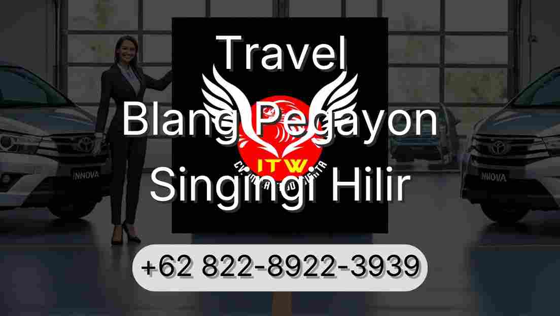 Travel Blang Pegayon Singingi Hilir