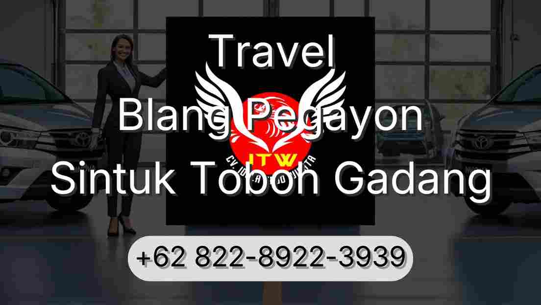 Travel Blang Pegayon Sintuk Toboh Gadang