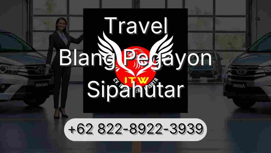 Travel Blang Pegayon Sipahutar