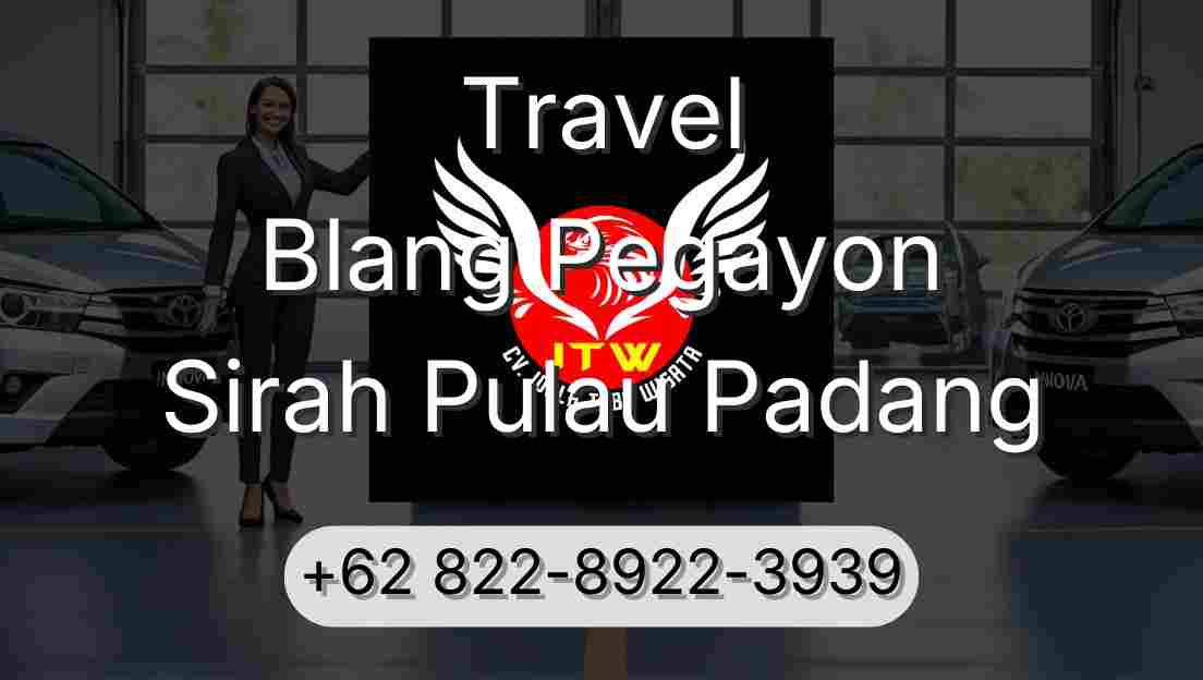 Travel Blang Pegayon Sirah Pulau Padang
