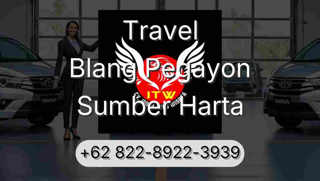 Travel Blang Pegayon Sumber Harta