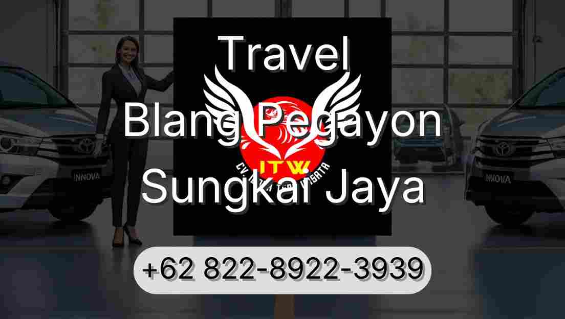 Travel Blang Pegayon Sungkai Jaya