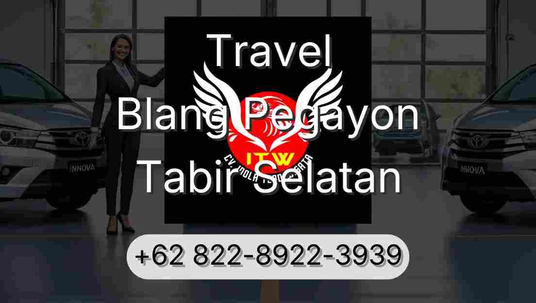Travel Blang Pegayon Tabir Selatan