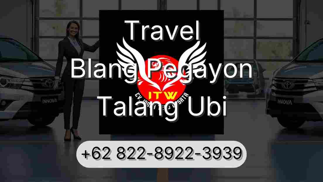 Travel Blang Pegayon Talang Ubi