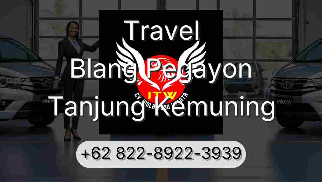 Travel Blang Pegayon Tanjung Kemuning