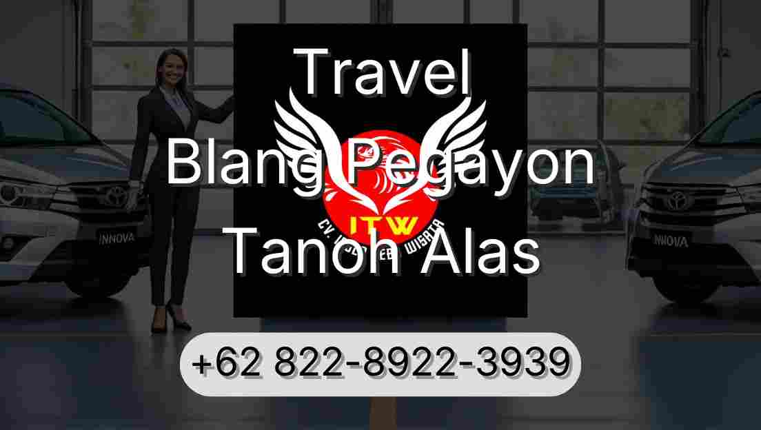 Travel Blang Pegayon Tanoh Alas
