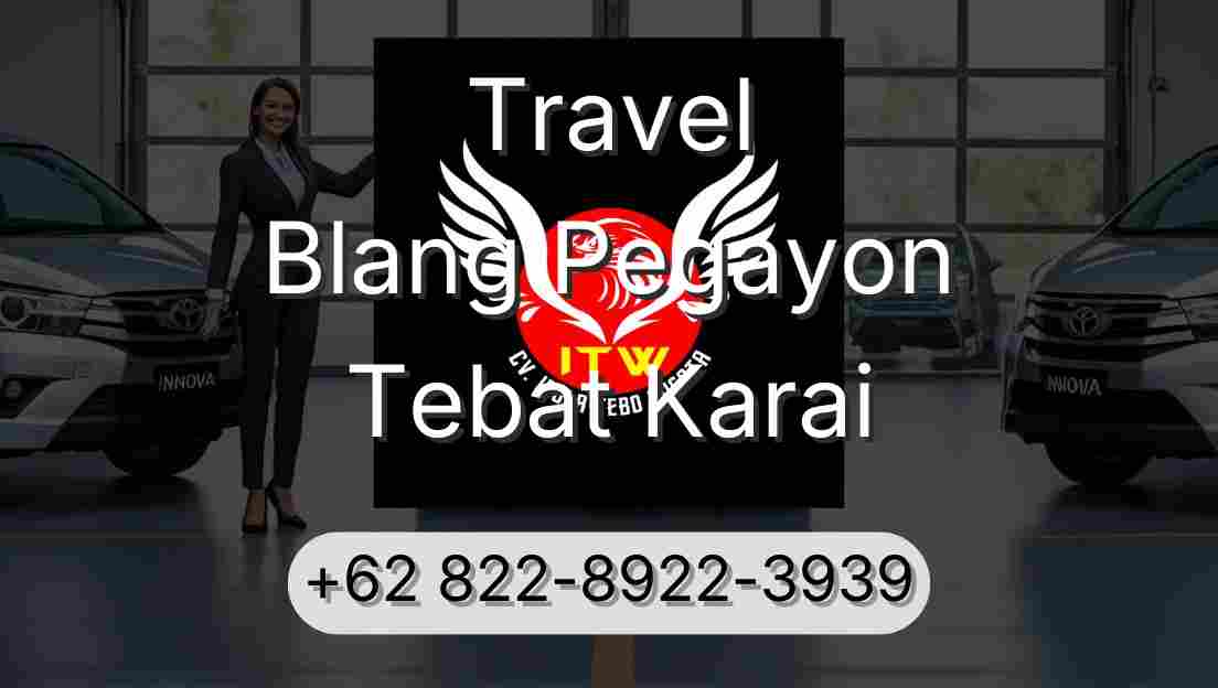 Travel Blang Pegayon Tebat Karai