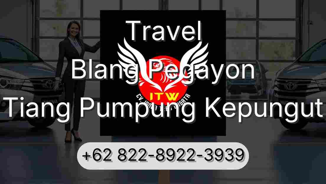 Travel Blang Pegayon Tiang Pumpung Kepungut