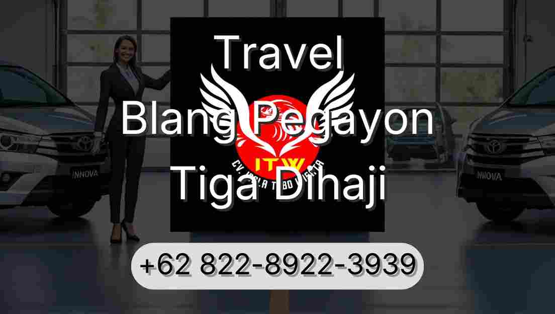 Travel Blang Pegayon Tiga Dihaji